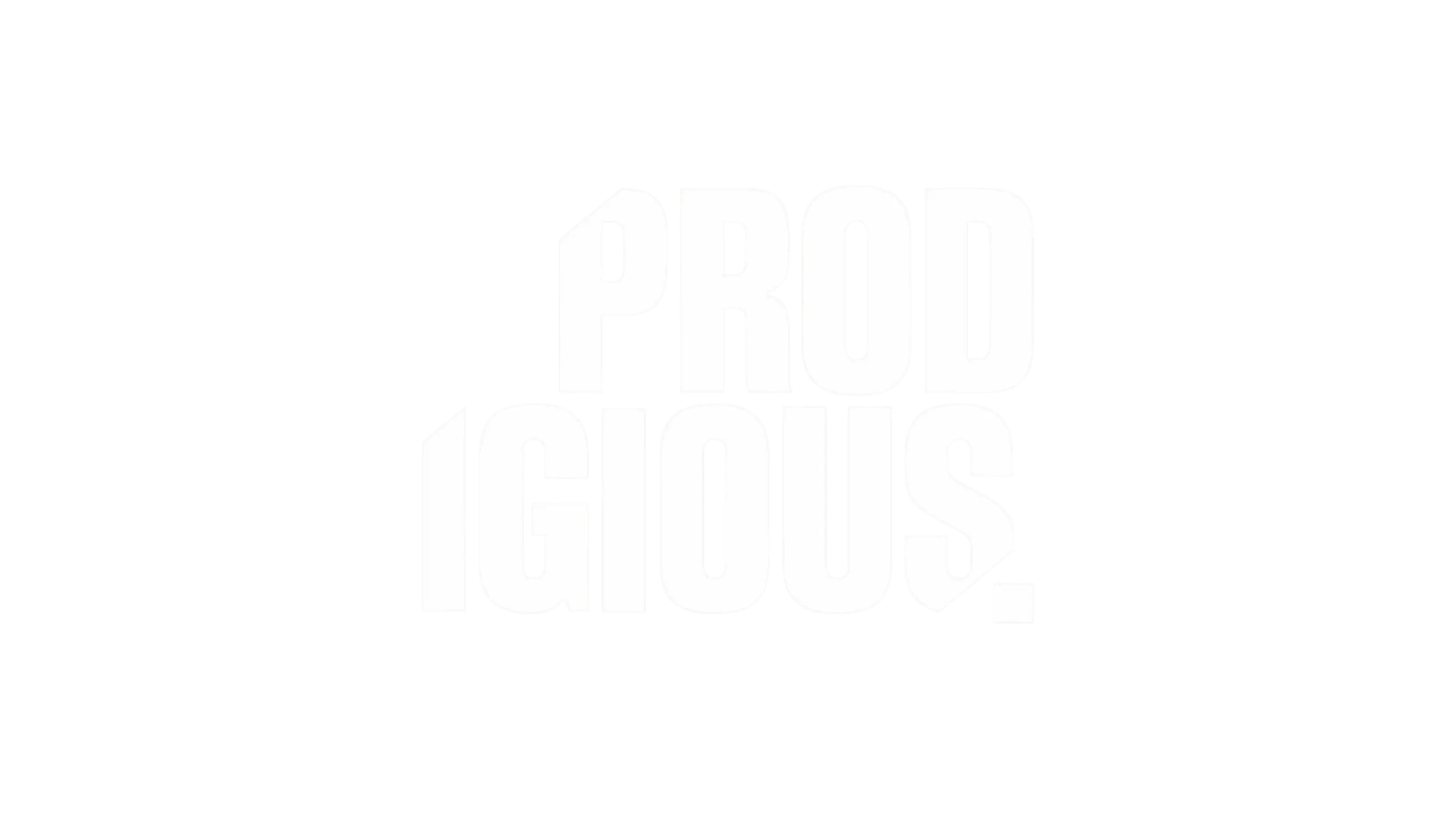 Prodigious
